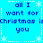 Pixelated blue background with white snowflake borders and repeated text 'all I want for Christmas is you' in dark blue pixel font.