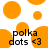 Static image of orange circles on white background with repeated text "polka dots <3" in black pixelated font.