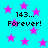 Cyan background with pink stars and repeated text '143... Forever!' in black pixelated font.