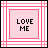 A static contact sheet of two identical animated frames showing a pink square with "LOVE ME" text inside a red and white plaid border on a black background.