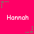 A bright pink background displays six repeated 'Hannah' text labels with green and brown star-shaped pixel clusters in a pattern