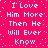 A bright pink pixelated image displays repeated white text reading "I Love Him More Then He Will Ever Know" in a pattern with scattered white dots