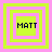 Four square display the name "MATT" in dark blue pixelated text within nested pink and green squares on a pink background