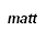Two side-by-side show a person with curly brown hair and glasses, wearing a light gray shirt against a dark background; the left has 'matt' text above while the right adds 'buxton'