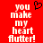 Red background with white pixelated text reading "you make my heart flutter!" and a black pixelated heart symbol above the text.