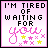 Six identical pixel art frames showing a pink background with black text "I'M TIRED OF WAITING FOR" and stylized pink cursive "you" surrounded by yellow stars and pink X symbols.
