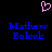 A pixelated image with a pink heart symbol above blue text reading 'Mathew Boleck' in two identical side-by-side instances on a black background.