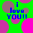 Green background with pink and brown circles, blue text reading 'i love YOU!!' in four quadrants.