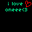Green text 'i love oneee<3' on black background with red heart symbol replacing the 'e' in 'love' in one view.