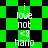 Green and black checkered background with white text reading "i love not <8 harlo" arranged in vertical , animated to shift positions