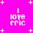 Bright pink background with white pixelated text reading "I love eric" and scattered plus signs, animated to shift positions.