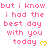 Pixelated pink text repeats 'but i know i had the best day with you today' across multiple , each ending with a yellow heart symbol on white background