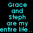 Cyan text on black background reads "Grace and Steph are my entire life..." with a glowing effect that shifts across four views.