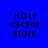 Four display pixelated text 'HOLY <3<3<3 BUNK' with background color variations