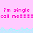 Pixelated text on pink background with cyan wave border; repeated 'i'm single' and 'call me!!!!!!!!!!' in bright magenta, two identical horizontal sections stacked vertically.