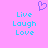 Pixelated text 'Live Laugh Love' in light blue on pink background with purple heart symbol above.