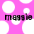 Pink background with white circles and black text reading 'maggie' in two instances.