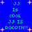Blue background with pink starbursts and green pixelated text reading "JJ Is cool JJ IS POOPIN!!!" repeated in two