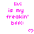 Pixelated pink text reads "livi is my freakin' bff:" with a small pink heart below, repeated across a white background with a gray bottom-right corner.