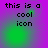 Pixelated text reads "this is a cool icon" on a purple-to-green gradient background with shifting green light effects.