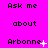 A bright pink background displays repeated text 'Ask me about Arbonne' with varying punctuation and symbols across three of pixelated black text