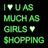 Green pixelated text on black background reads 'I ❤️ U AS MUCH AS GIRLS $SHOPPING' with three variations of heart symbols and a bottom reading 'DANG.'