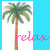 Pixelated palm tree with brown trunk and green fronds on white background, pink cursive text 'relax' partially visible below.