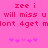 Pixelated pink background with red text reading 'zee i will miss u wont 4get m' and two of purple asterisks