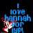 Pixelated blue text reads 'I love hannah for tyt!' above a red-and-white cartoon character with a red headband, positioned next to a gray rectangle on a black background.