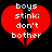 Red broken heart with white text 'boys stink; don't bother' on black background, two identical frames shown side-by-side.