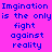 Blue pixelated text on a bright pink background repeats the phrase "Imagination is the only fight against reality" in two vertical