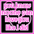 Two side-by-side animated frames of a pixel art buddy icon with pink text on black background reading "you know noone can love you like i did" and a heart outline connecting the words, framed by pink border.