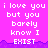 Pixelated text on a bright pink background with purple wave-like border, repeating 'i love you but you barely know I EXIST' in white lowercase and uppercase letters.