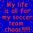Blue background with orange pixelated text repeating 'My life is all for my soccer team chaos!!!!!' in a pattern