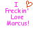 Pixelated text reads "I Freckin' Love Marcus!" with a red heart symbol replacing the 'O' in 'Love', displayed on white background.