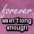 Pixelated image with pink background, handwritten 'forever.' text above bold black-and-white block letters reading 'wasn't long enough'.