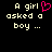 A pixelated text-based image shows 'A girl asked a boy ...' with a pink heart symbol replacing the 'i' in 'girl' on the left side.