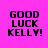 Four identical pixelated text displays on a bright pink background, each showing 'GOOD LUCK KELLY!' in black block letters with a white rectangular overlay on one line.