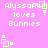 Pixelated pink background with white text reading "Alyssa loves Bunnies" and a small square icon, repeated in four identical