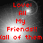 Red pixelated text reads 'Love: All My Friends!!' over a grayscale background with shifting light effects.