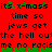 Red background with black text repeating 'its x-mass time so jews get the hell out me no racisme' and green pixelated accents at top and bottom.