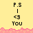 Yellow background with pink pixelated wave border; repeated text elements and symbols in black, including "P.S", vertical line, "<3", and "You".