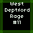 Two identical pixelated text with green borders on black backgrounds, displaying 'West Deptford Roge #11' in white block letters