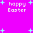 Pixelated 'happy Easter' text appears in four positions on a bright pink background with light blue star shapes scattered throughout.
