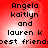 Red background with pixelated black text reading "Angela kaitlyn and lauren k best frienddoest friends" in four identical quadrants.