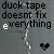 Animated contact sheet of a 4x3 grid showing sequential frames of an icon with text "duck tape doesnt fix everything" and heart symbols, where the final letter of "everything" changes across frames.
