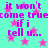 Pixelated cyan background with pink stars and repeating purple text reading "it won't come true if i tell u..." in a pattern