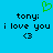 Blue background with black text reading 'tonyi: i love you <3' and a green pixelated heart symbol above the left instance of the text.