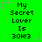 Green background with repeated text 'My Secret Lover Is 30H!3' and pink star-like shapes scattered around.