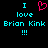 Pixelated cyan text and a pink heart symbol on black background, with identical left and right sides showing 'I love Brian Kink !!!' in two lines.